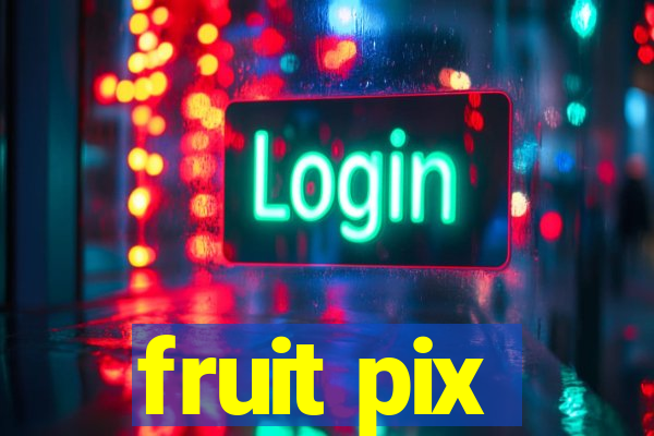 fruit pix